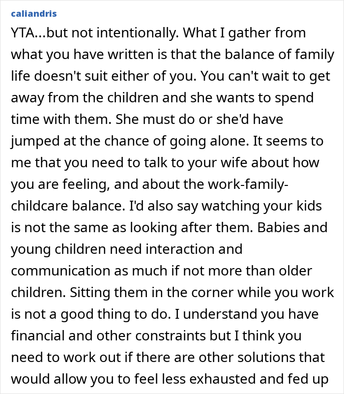 Dad wonders if he&rsquo;s a jerk for not wanting to join wife&rsquo;s work trip with kids, seeking balance in family life.