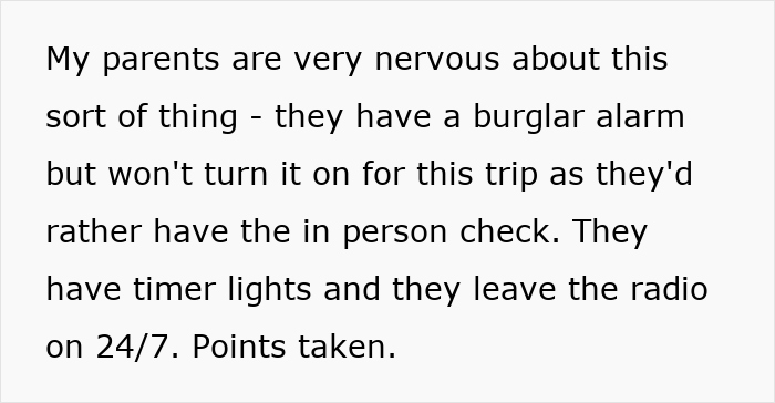 Text discussing nervous elderly parents preferring in-person home checks despite having a burglar alarm and timer lights. Text discussing nervous elderly parents preferring in-person home checks despite having a burglar alarm and timer lights.