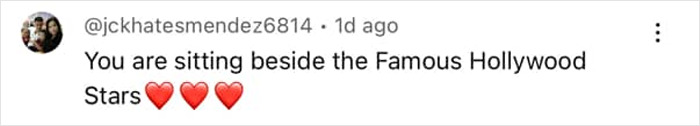 Comment on social media mentioning sitting beside famous Hollywood stars, related to vlogger recording video next to A-list star.