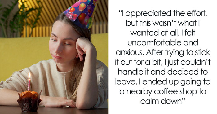 Socially Anxious Lady Ditches Her Own B-Day As Roomie Invites 50 People And Calls Her Ungrateful