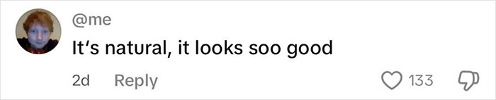 Comment on social media by a person with red hair and a beard saying it looks natural and good, relating to woman challenges beauty stereotypes stache.