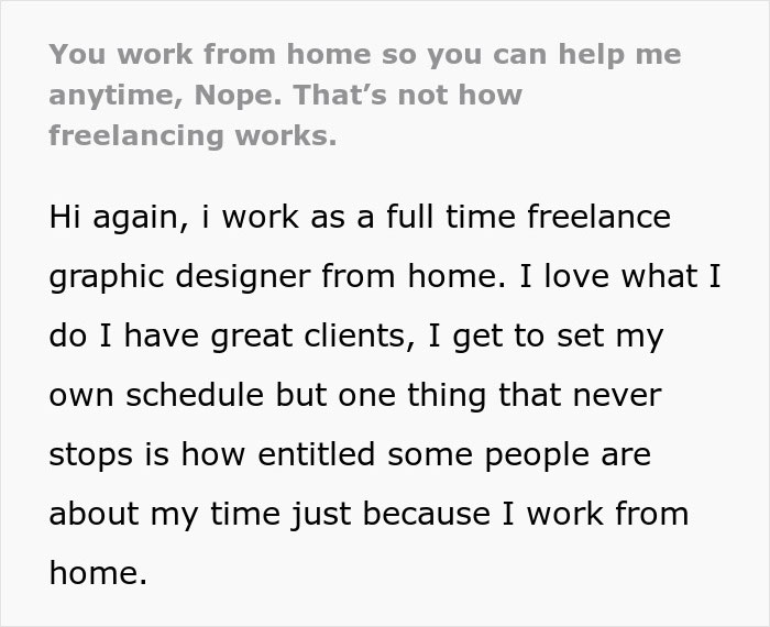 Text post by freelancer explaining challenges of freelancing from home and dealing with entitled clients.
