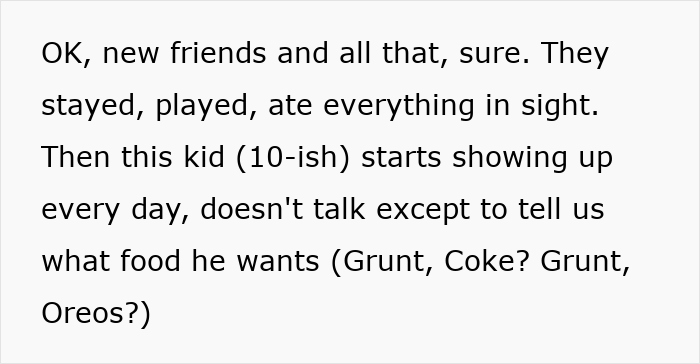 Text excerpt describing a kid visiting regularly, relating to clueless neighbors offering free babysitting at a cabin.