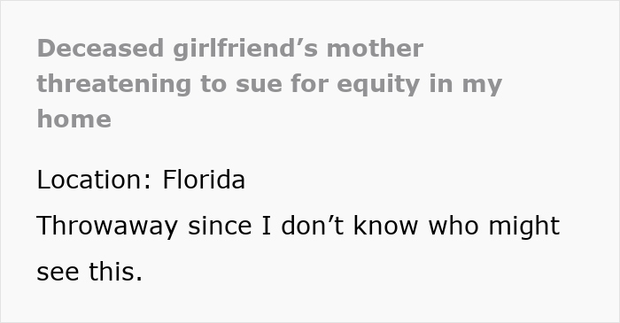Text about deceased girlfriend&rsquo;s mother threatening to sue for equity in home, man seeks legal advice over potential lawsuit.