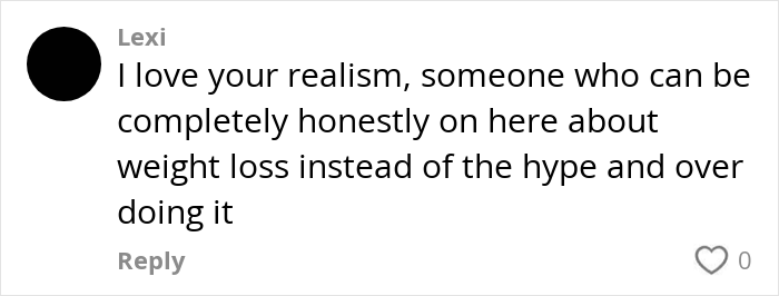 Comment from Lexi praising honest and realistic discussion about weight loss without hype or exaggeration.