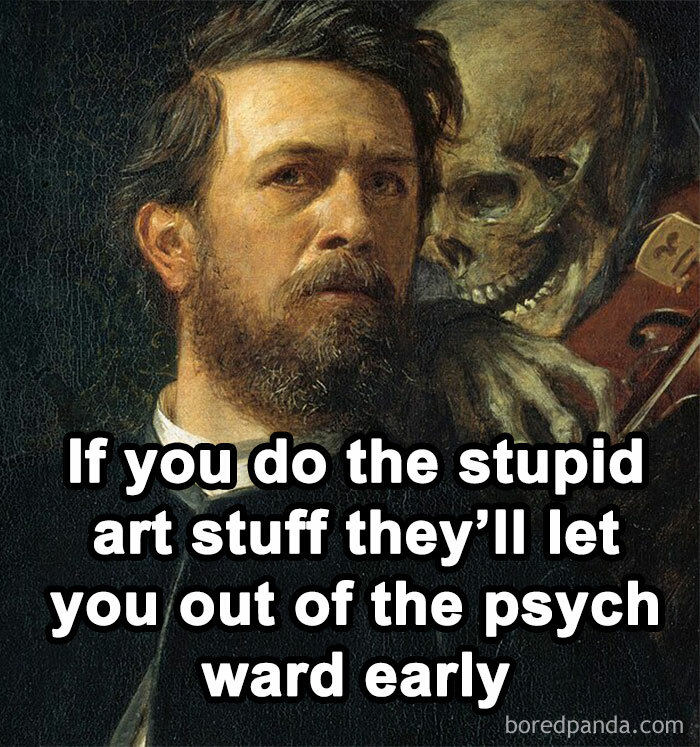 Classical art meme showing a bearded man and a skull with humorous text about doing art for early psych ward release.