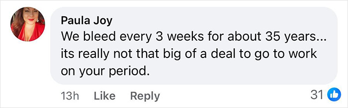 Comment from Paula Joy discussing women working during their period in response to Olympic star mocked for bragging about walking runway. Comment from Paula Joy discussing women working during their period in response to Olympic star mocked for bragging about walking runway.