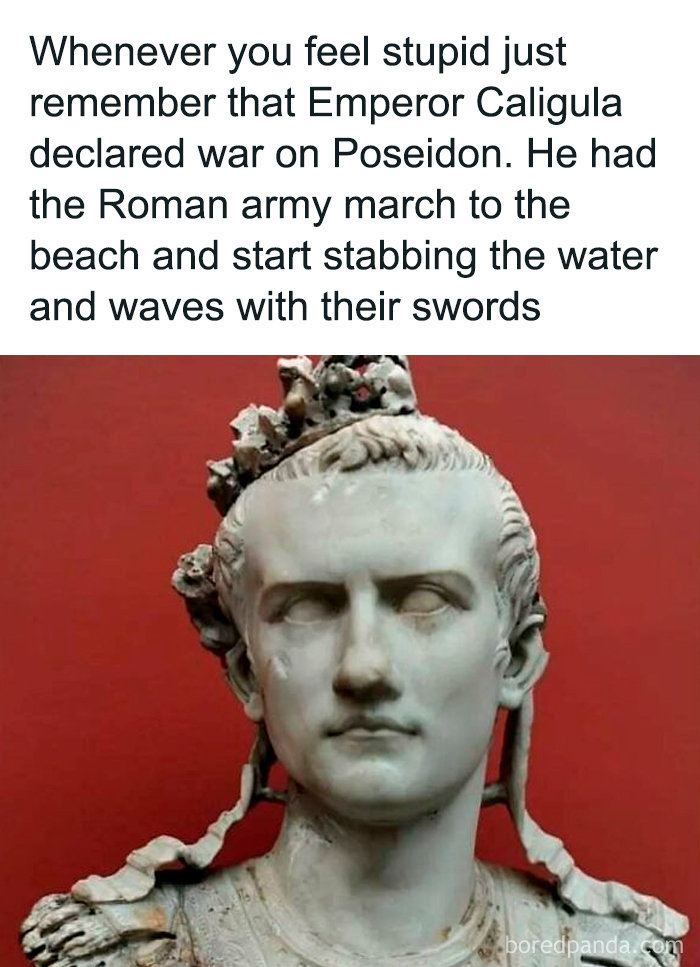 Marble bust of Emperor Caligula with humorous history meme about declaring war on Poseidon and stabbing the waves.