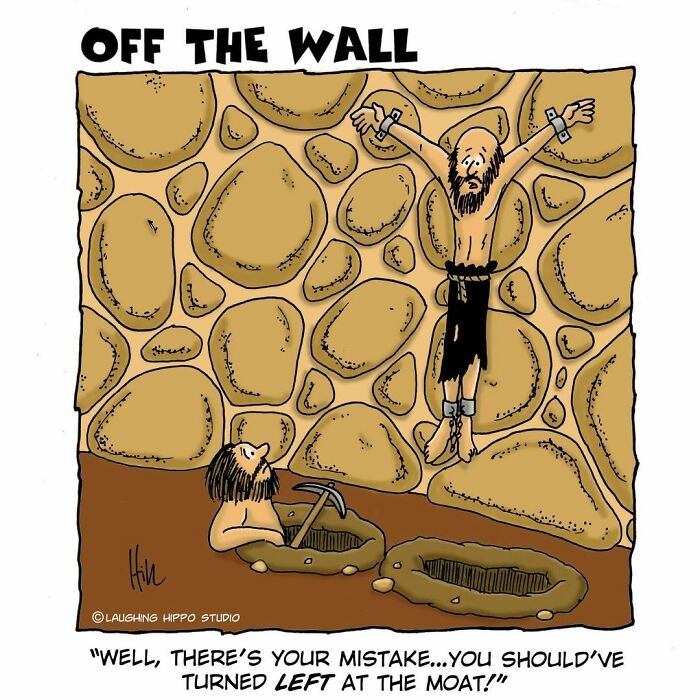 Cartoonist’s offbeat comic shows a dungeon fail with a prisoner chained on the wall and a miner digging the wrong hole.