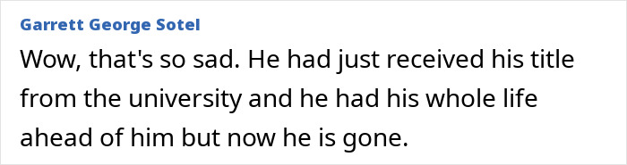 User comment expressing sadness about a college student losing life shortly after graduating at home after eating a late night snack.