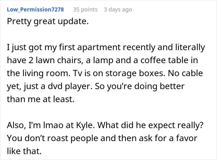 Forum comment discussing not letting a buddy crash after he roasted the place in front of everyone. Forum comment discussing not letting a buddy crash after he roasted the place in front of everyone.