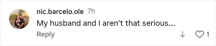 Instagram comment from user nic.barcelo.ole saying My husband and I aren&rsquo;t that serious with one like.