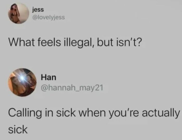 Screenshot of a funny work meme joking about calling in sick when you are actually sick to lighten the workday mood.