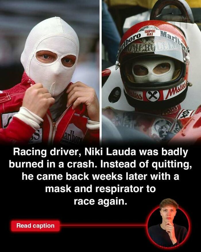 Racing driver Niki Lauda returns to race with a mask after serious burns, showcasing resilience in world events.
