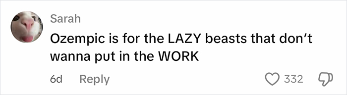 Screenshot of an online comment criticizing Ozempic use for weight loss, referring to laziness and effort in losing pounds. Screenshot of an online comment criticizing Ozempic use for weight loss, referring to laziness and effort in losing pounds.