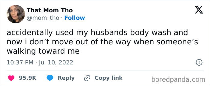 Funny mom tweet about accidentally using husband’s body wash and now not moving when someone walks toward her.