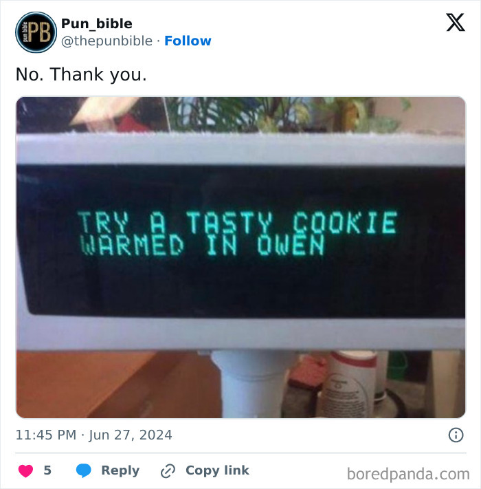 Cookiel display with a pun about warming a cookie in an oven, illustrating hilarious pun memes and wordplay comedy.