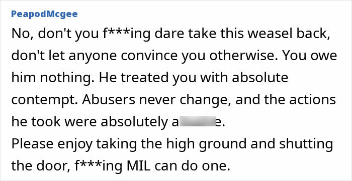 Comment expressing strong advice against taking a husband back after hospital regrets, focusing on abuse and contempt.