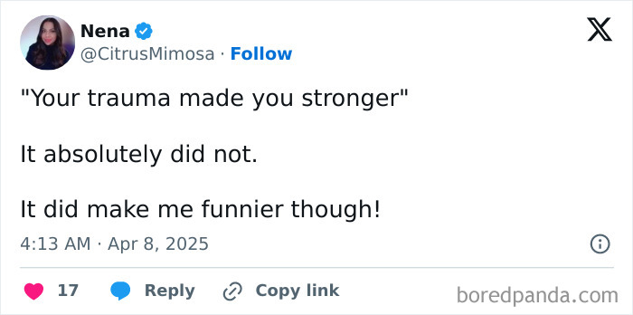 Tweet about trauma not making someone stronger but funnier, a relatable funny meme highlighting therapy humor.