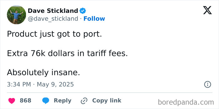 Tweet from Dave Stickland reporting shock over tariff costs hitting wallets, mentioning extra 76k dollars in tariff fees on product arrival.