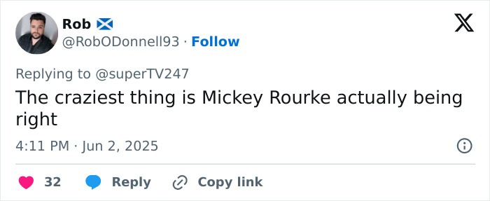 Tweet by user Rob expressing surprise about Mickey Rourke being right, related to JoJo Siwa dropped by major record label topic. Tweet by user Rob expressing surprise about Mickey Rourke being right, related to JoJo Siwa dropped by major record label topic.
