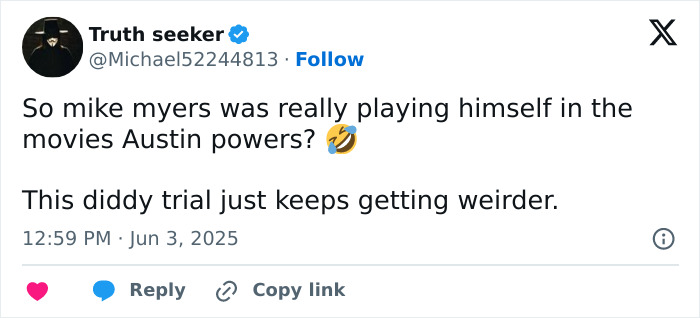 &ldquo;What In The Austin Powers?&rdquo;: Netizens React To Testimony In Diddy Trial About Mike Myers