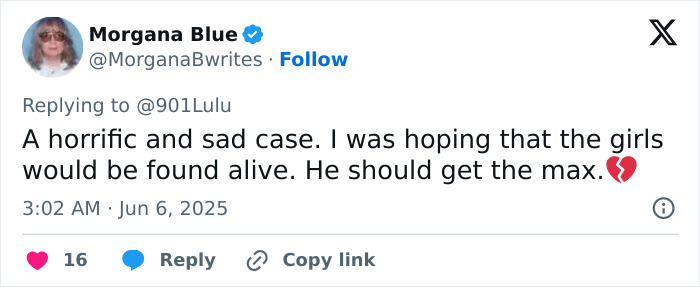 Tweet from Morgana Blue expressing sorrow over dad who suffocated three daughters and discussing search for likely hideout.