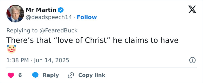 Screenshot of a tweet by Mr Martin discussing a claim related to love of Christ, with 6 likes and a clown emoji. Screenshot of a tweet by Mr Martin discussing a claim related to love of Christ, with 6 likes and a clown emoji.