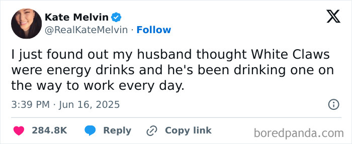 Tweet from Kate Melvin humorously about White Claws mistaken for energy drinks, part of best tweets cracking people up.