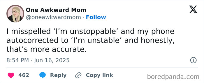 Tweet humor featuring a typo about being unstoppable that corrected to unstable, cracking people up in June 2025.