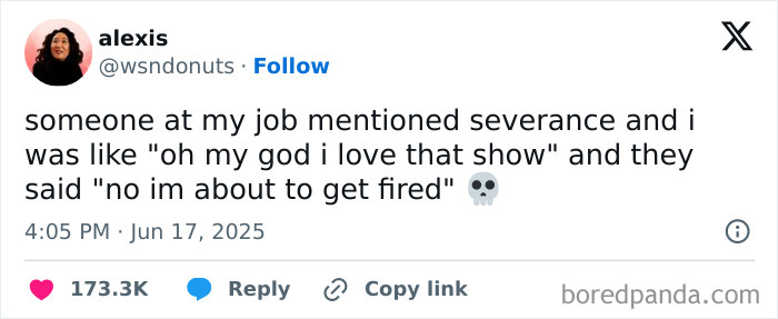 Alt text:
A humorous tweet about severance and getting fired, part of the best tweets that c*****d people up in June.