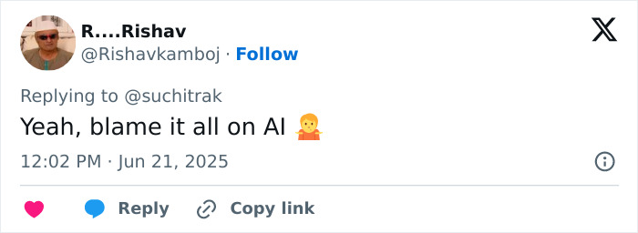 Tweet from user Rishav blaming AI, posted on June 21, 2025, replying to another user with a facepalm emoji.