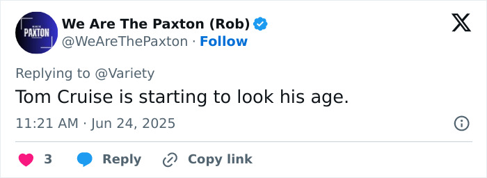 Tweet by We Are The Paxton commenting that Tom Cruise is starting to look his age, sparking Botox rumors after F1 premiere with Brad Pitt.