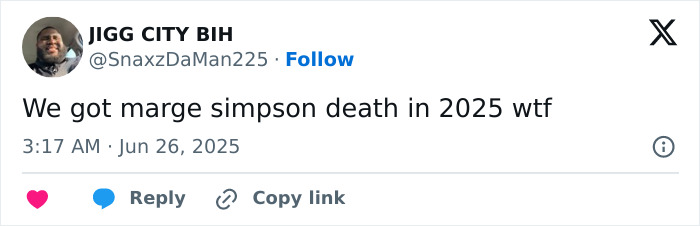 Tweet about Marge Simpson&rsquo;s death in 2025, highlighting reactions to iconic animated character deaths.