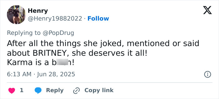 Tweet from user Henry expressing that Britney deserves it all, highlighting karma in context of a breakup message.