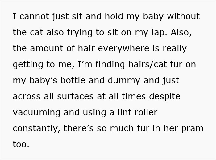 Parent struggling with cat fur everywhere and deciding on refusing to let rehome cat despite challenges with baby care.