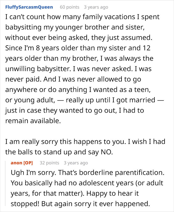 Reddit user describes being invited to family holidays only to babysit siblings unwillingly during vacations and young adulthood.