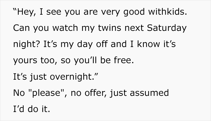 Text message asking colleague to babysit kids on their day off, with no payment or offer included. Text message asking colleague to babysit kids on their day off, with no payment or offer included.