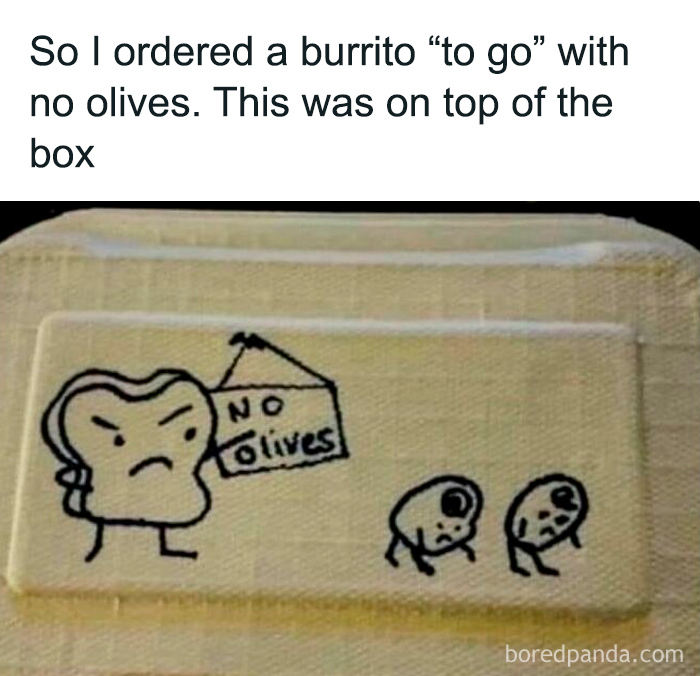 Funny and relatable college confessions meme showing a burrito box with a no olives sign and sad olive characters.
