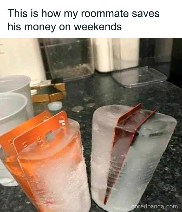 Funny and relatable college confessions meme showing credit cards frozen in ice to save money on weekends.