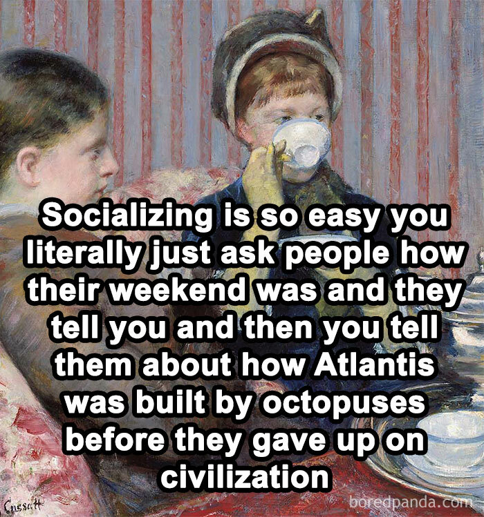 Classical art meme with humorous text about socializing and Atlantis, blending historical art and modern humor.