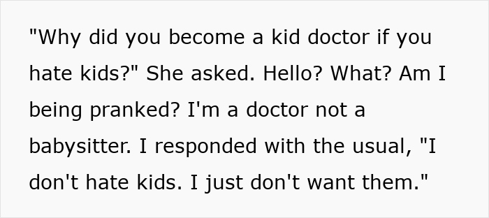 Text excerpt showing a pediatrician explaining why she refuses to act as a nanny or babysitter on a family getaway.