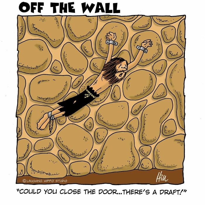 Cartoonist's offbeat comic showing a dungeon fail with a character blown off the wall by a strong draft.
