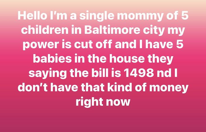 Text on a pink gradient background about a single mom of five in Baltimore struggling to pay a power bill, related to entitled single moms.