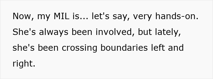 Text excerpt about a MIL being very hands-on, relating to a mil-daughter-surprise-vacation story context.