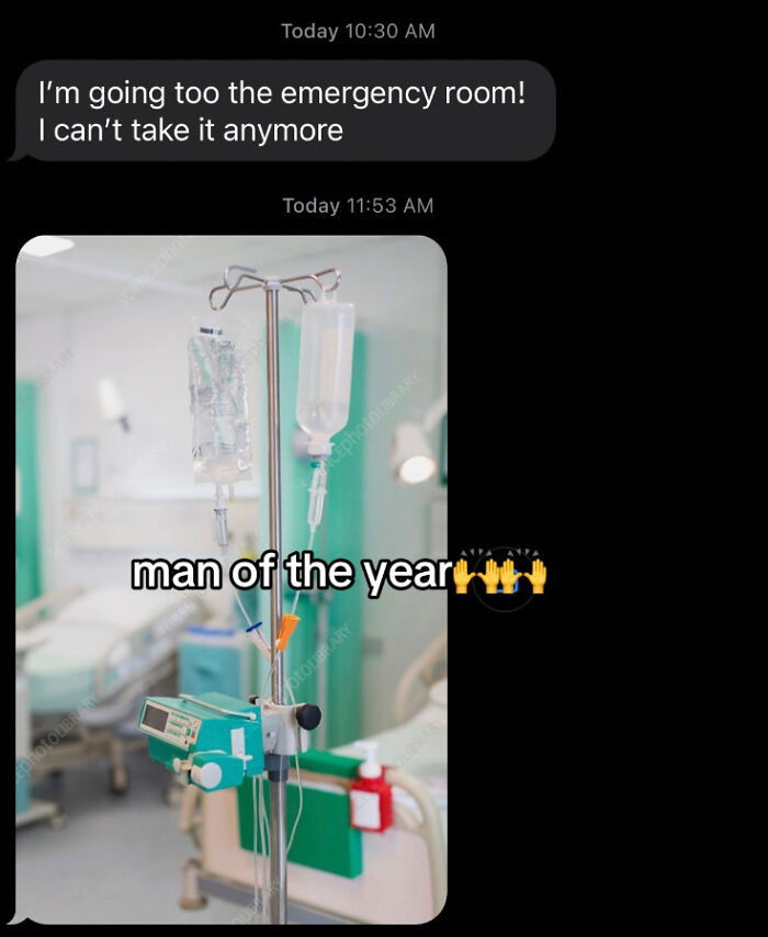 Text message exchange showing a hospital IV stand with fluid bags and caption naming man of the year.