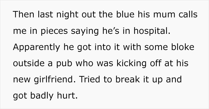 Man expresses regret about leaving his wife after ending up in the hospital due to a pub fight injury.