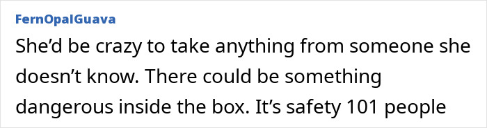Comment warning about potential danger inside a box, reflecting pushy influencer's rejection story involving Taylor Swift.