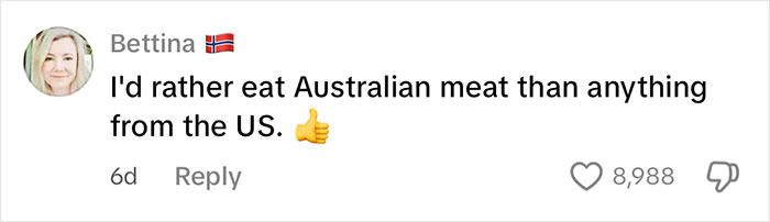Comment from user Bettina about preferring Australian meat over US products, related to Chinese stores dropping US products.
