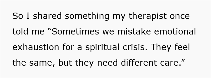 Text image of a quote about confusing emotional exhaustion with a spiritual crisis, highlighting therapy and care differences.